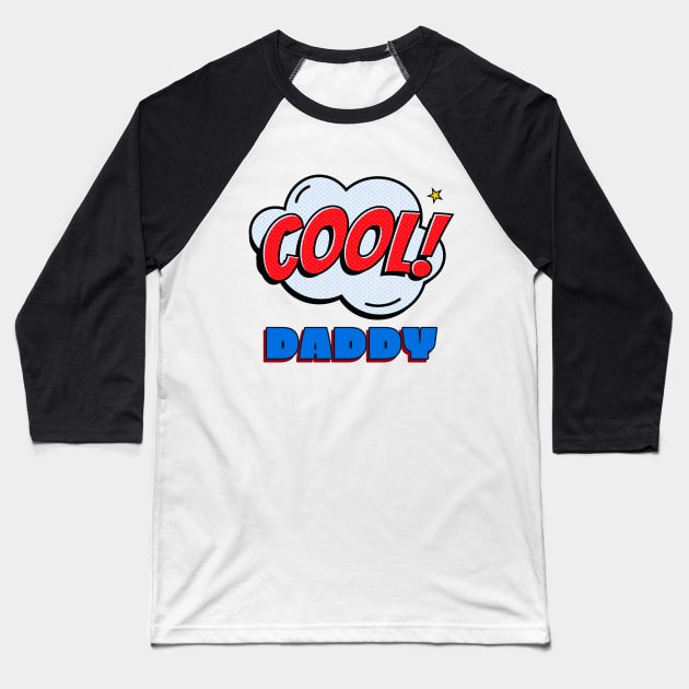 Cool Daddy Baseball T-Shirt by StylishPrinting